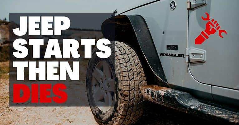 Jeep Starts Then Dies Right Away: Here’s what to do!