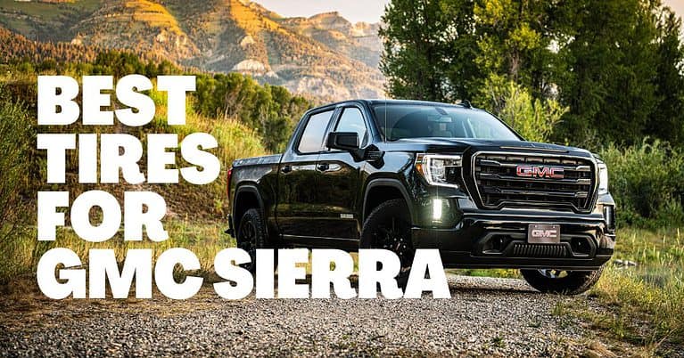 9 best tires for GMC sierra 1500 [2023]