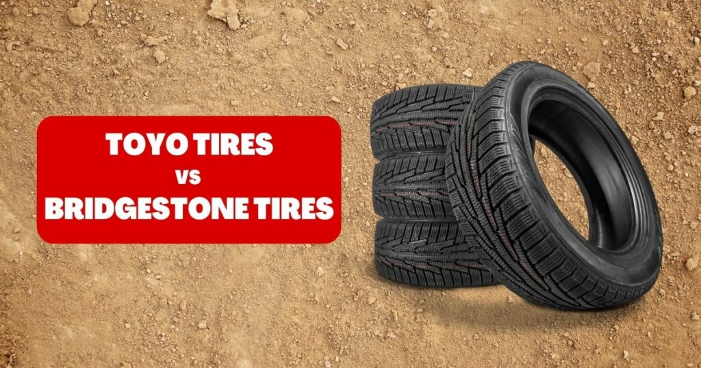 Toyo vs Bridgestone tires